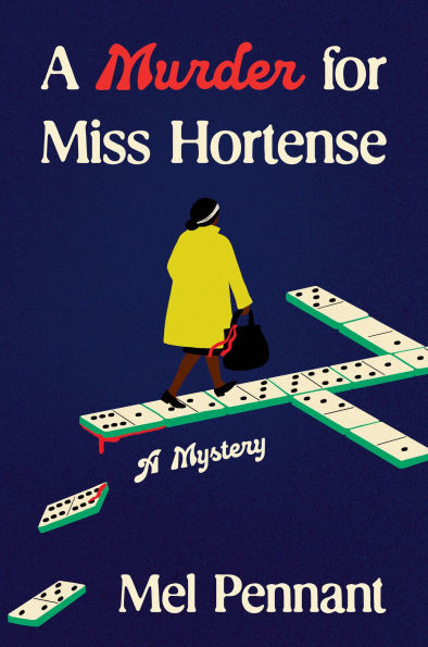 A Murder for Miss Hortense: A Mystery - (Hardback or Cased Book)