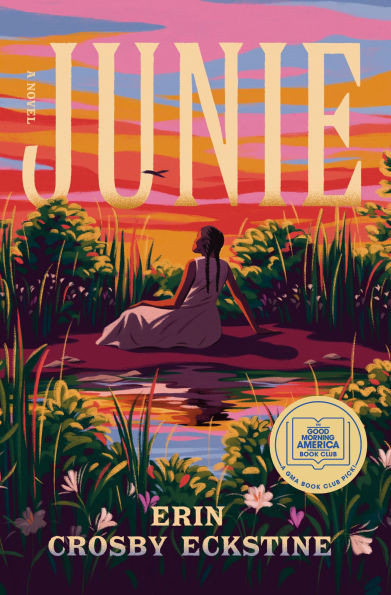 Junie: A GMA Book Club Pick - (Hardback or Cased Book)