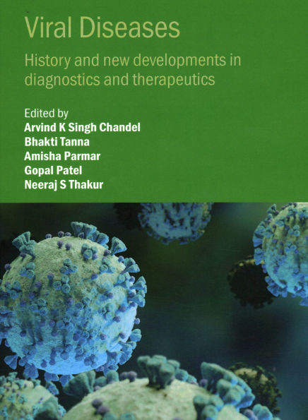 Viral Diseases: History and New Developments in Diagnostics and Therapeutics - (Hardback or Cased Book)