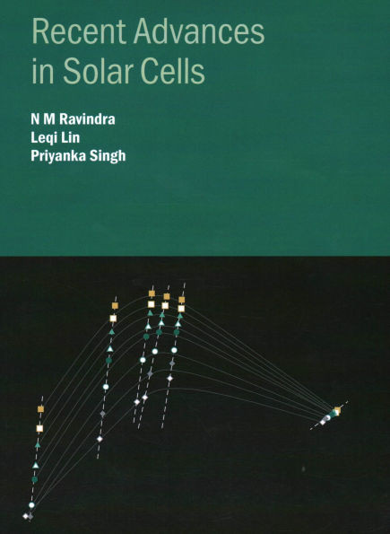 Recent Advances in Solar Cells - (Hardback or Cased Book)