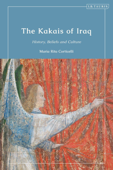 The Kakais of Iraq: History, Beliefs and Culture