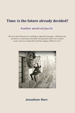 Time: is the future already decided?