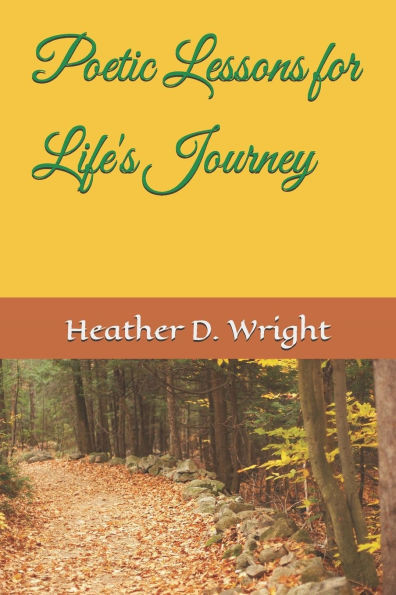 Poetic Lessons for Life's Journey