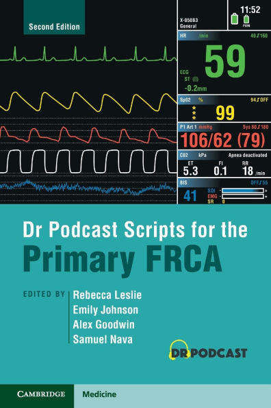 Dr Podcast Scripts for the Primary FRCA