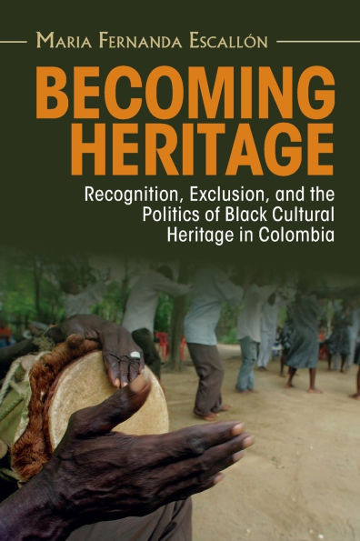 Becoming Heritage