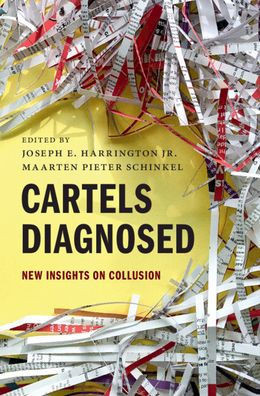 Cartels Diagnosed: New Insights on Collusion - (Paperback or Softback)