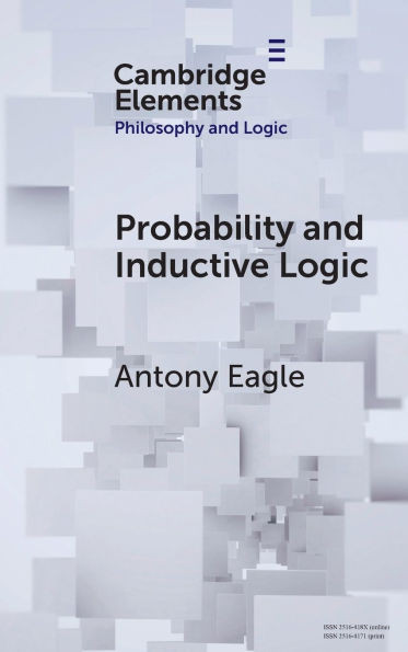 Probability and Inductive Logic - (Hardback or Cased Book)