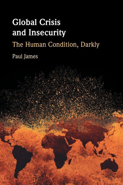 Global Crisis and Insecurity - (Paperback or Softback)