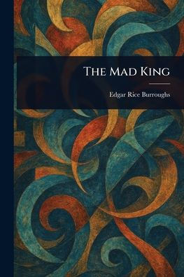 The Mad King - (Paperback or Softback)