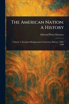 The American Nation: A History - (Paperback or Softback)