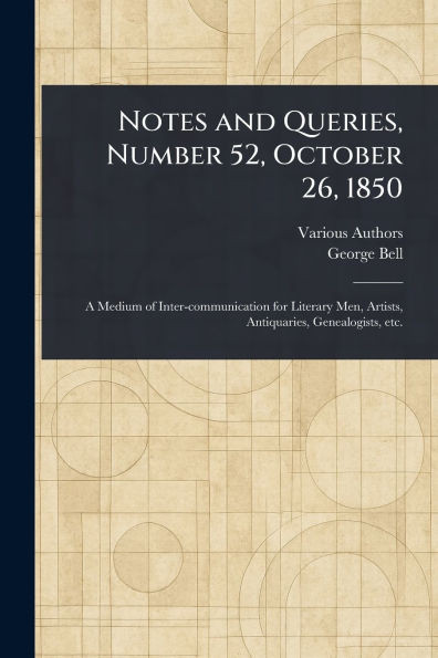 Notes and Queries, Number 52, October 26, 1850