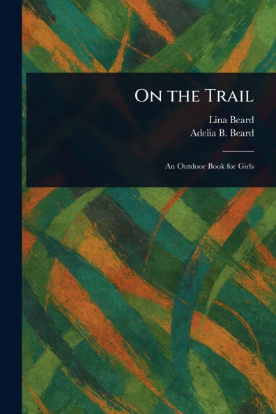 On the Trail - (Paperback or Softback)