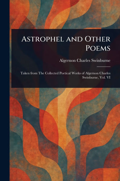Astrophel and Other Poems - (Paperback or Softback)