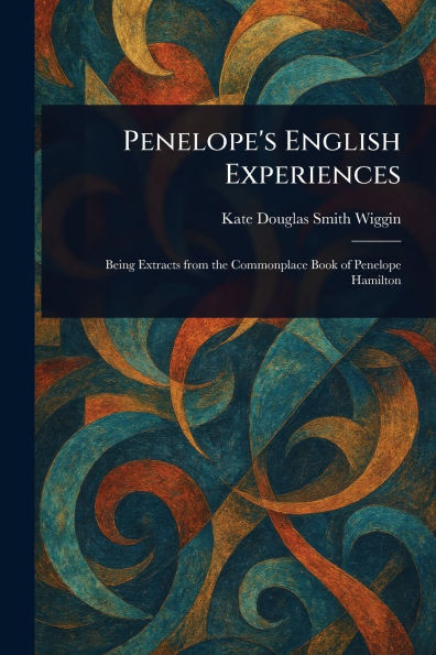 Penelope's English Experiences - (Paperback or Softback)