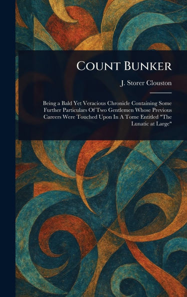Count Bunker - (Hardback or Cased Book)