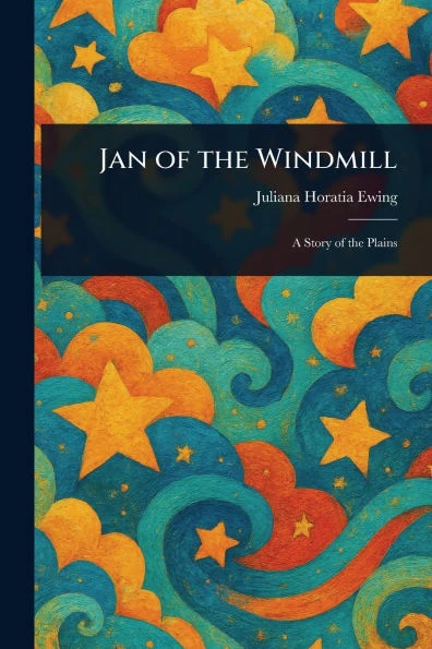 Jan of the Windmill - (Paperback or Softback)