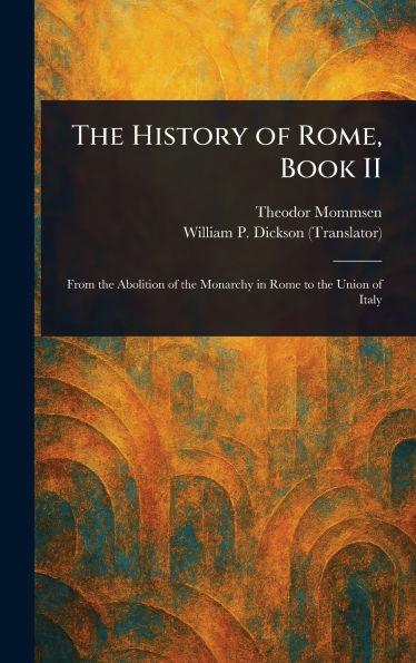 The History of Rome, Book II - (Hardback or Cased Book)
