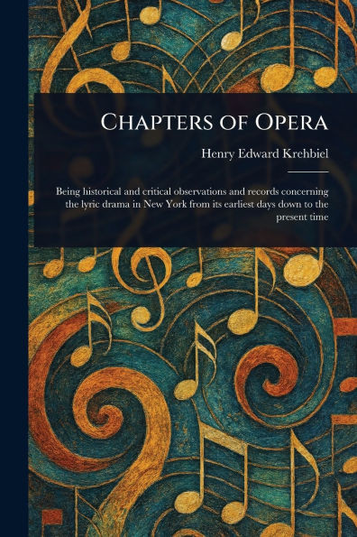 Chapters of Opera - (Paperback or Softback)