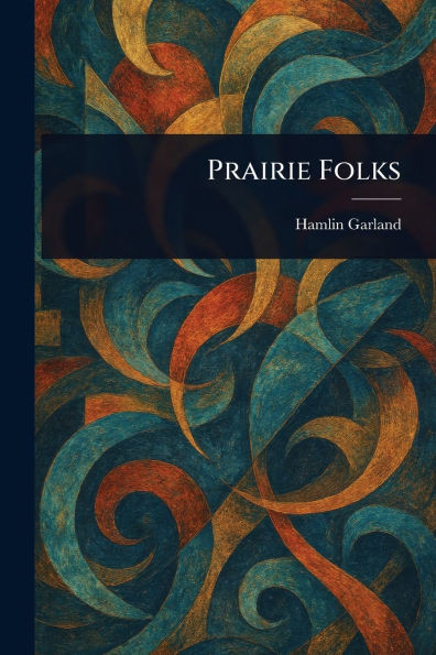 Prairie Folks - (Paperback or Softback)