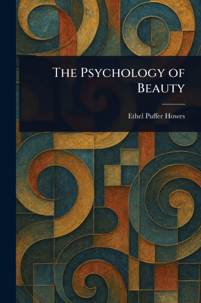The Psychology of Beauty - (Paperback or Softback)