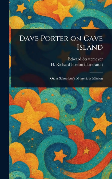 Dave Porter on Cave Island - (Hardback or Cased Book)