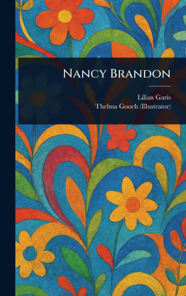 Nancy Brandon - (Hardback or Cased Book)