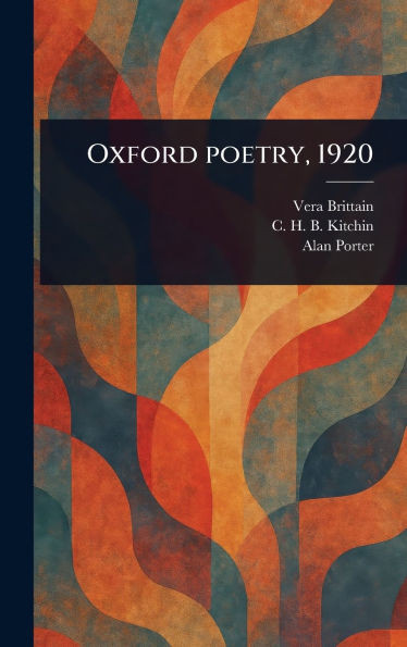 Oxford Poetry, 1920 - (Hardback or Cased Book)