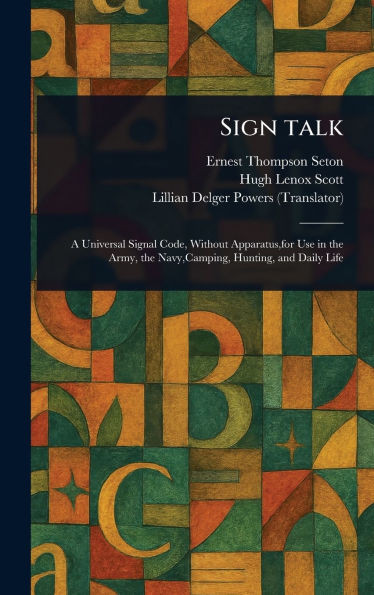 Sign Talk - (Hardback or Cased Book)