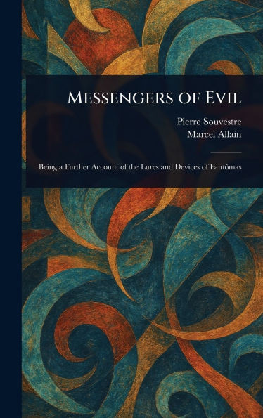 Messengers of Evil - (Hardback or Cased Book)