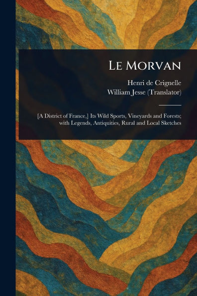 Le Morvan - (Paperback or Softback)