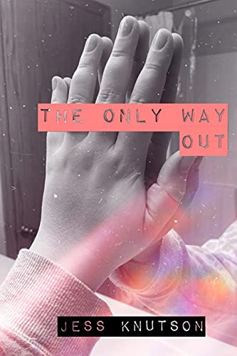 The Only Way Out