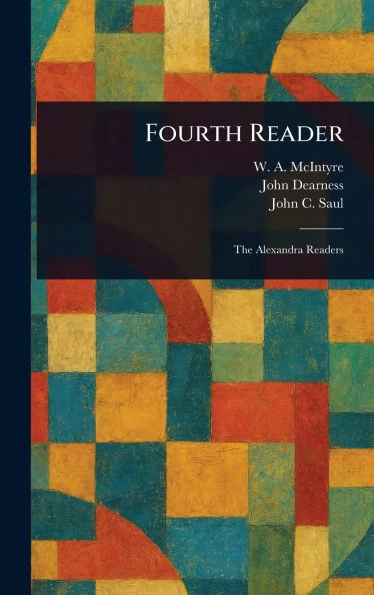 Fourth Reader - (Hardback or Cased Book)