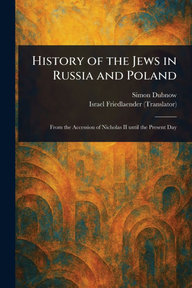 History of the Jews in Russia and Poland - 9781023293693