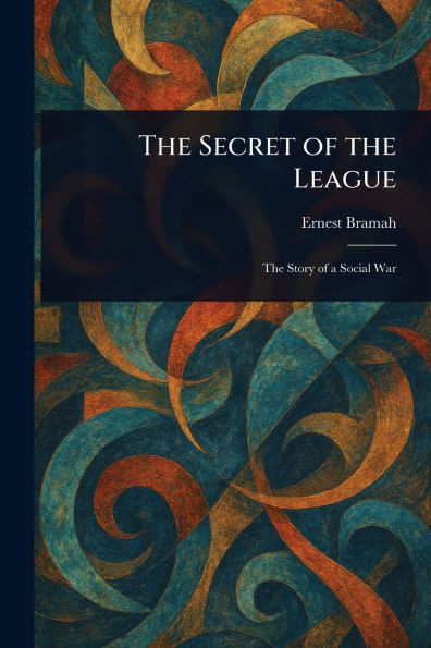 The Secret of the League - (Paperback or Softback)