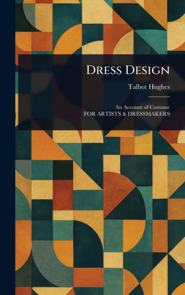 Dress Design - (Hardback or Cased Book)