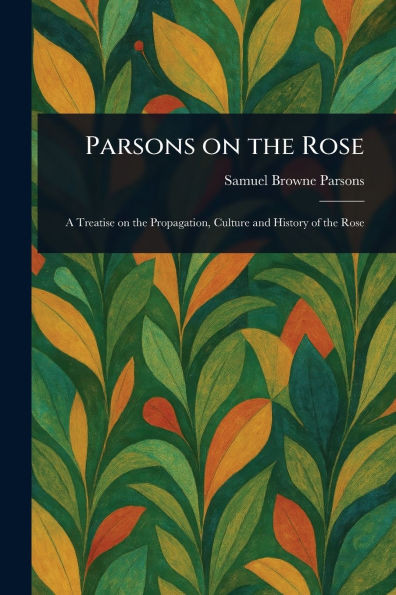 Parsons on the Rose - (Paperback or Softback)