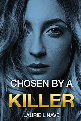 Chosen By A Killer