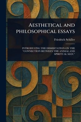 Aesthetical and Philosophical Essays - (Paperback or Softback)