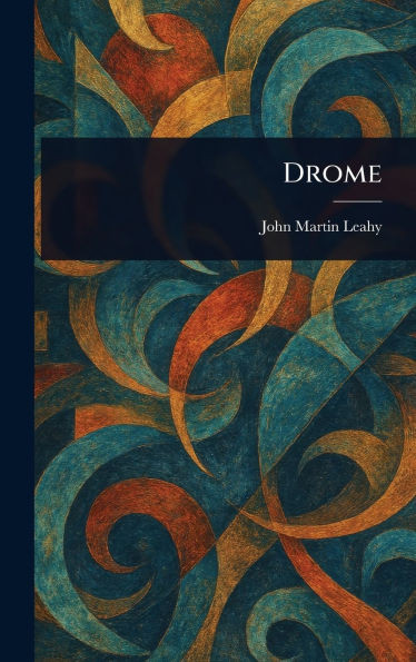 Drome - (Hardback or Cased Book)