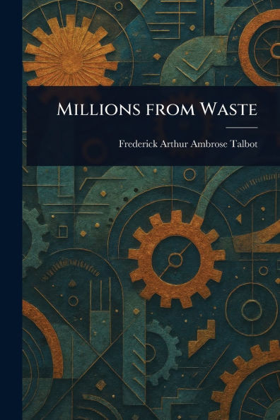 Millions From Waste - (Paperback or Softback)