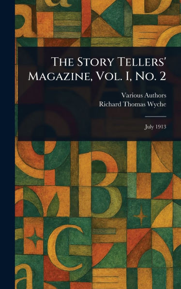 The Story Tellers' Magazine, Vol. I, No. 2 - (Hardback or Cased Book)