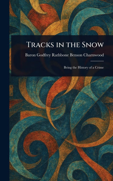 Tracks in the Snow - (Hardback or Cased Book)