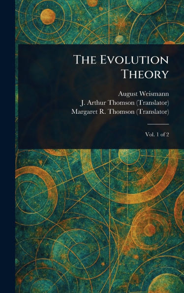 The Evolution Theory - (Hardback or Cased Book)