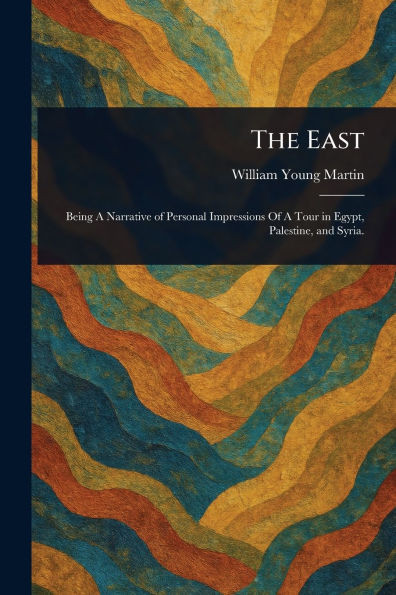 The East - (Paperback or Softback)