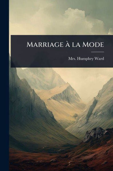 Marriage Ã la Mode - 9781023600378