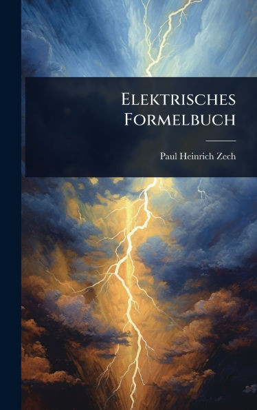 Elektrisches Formelbuch - (Hardback or Cased Book)