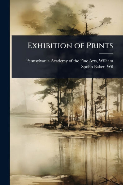 Exhibition of Prints - (Paperback or Softback)
