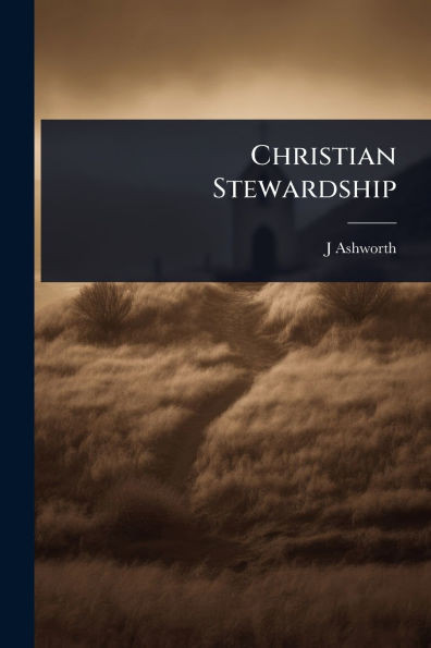 Christian Stewardship - (Paperback or Softback)