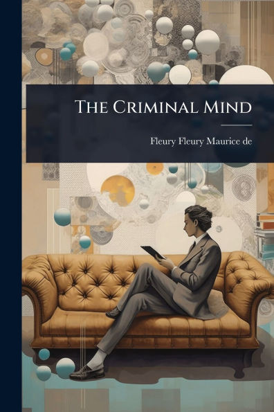 The Criminal Mind - (Paperback or Softback)