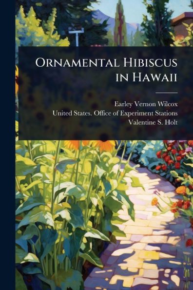 Ornamental Hibiscus in Hawaii - (Paperback or Softback)